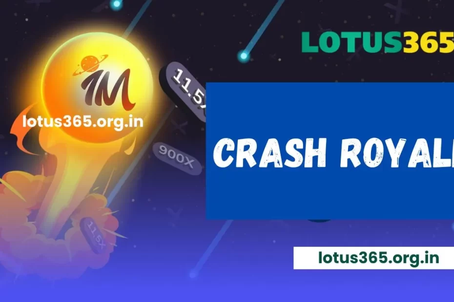 crash royale game on lotus365